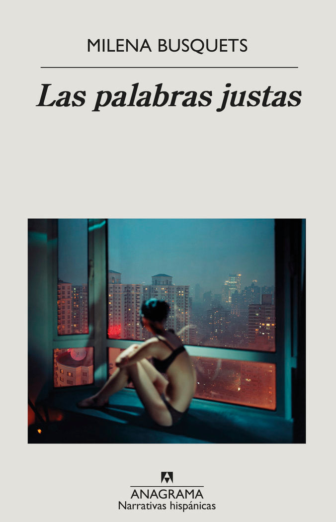 Las palabras justas, de BUSQUETS,MILENA | portada del libro