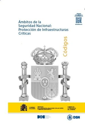 Ámbitos de la Seguridad Nacional: Protección de Infraestructuras Críticas, de Varios autores | portada del libro