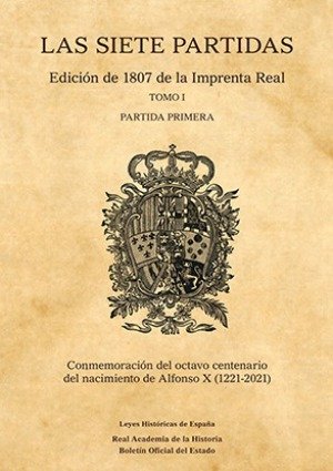 LAS SIETE PARTIDAS. EDICION DE 1807 DE LA IMPRENTA REAL | portada del libro