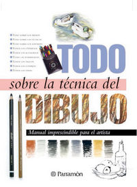 TODO SOBRE LA TECNICA DEL DIBUJO, de AA.VV. | portada del libro