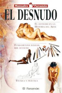 Manuales Parramón El desnudo, de PARRAMON, EQUIPO | portada del libro