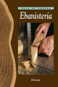 Aula de madera Ebanistería, de Gibert, Vicenç | portada del libro
