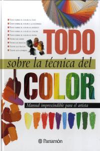 Todo sobre la técnica del color, de EQUIPO PARRAMON | portada del libro