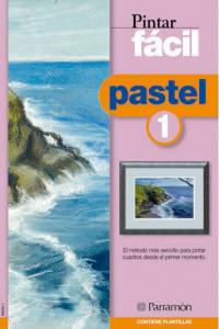 Pintar fácil Pastel 1, de PARRAMON, EQUIPO | portada del libro