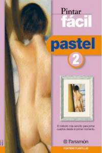 PINTAR FACIL PASTEL 2, de AA.VV. | portada del libro