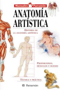 Manuales Parramón Anatomía Artística, de PARRAMON, EQUIPO | portada del libro
