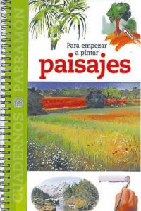 PARA EMPEZAR A PINTAR PAISAJES, de AA.VV. | portada del libro