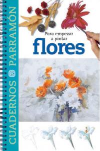 Para empezar a pintar flores, de PARRAMON, EQUIPO | portada del libro