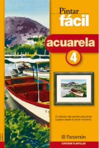 Pintar fácil Acuarela 4, de PARRAMON, EQUIPO | portada del libro