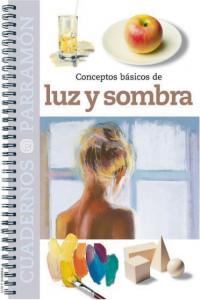 CONCEPTOS BASICOS DE LUZ Y SOMBRA, de AA.VV. | portada del libro