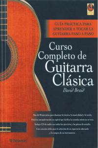Curso completo de guitarra clásica (1 vol. + 1 CD), de Braid | portada del libro