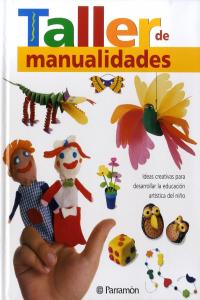 Taller de manualidades, de PARRAMON, EQUIPO | portada del libro
