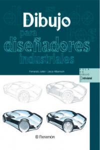 Dibujo para diseñadores industriales, de Julián, Fernando | portada del libro