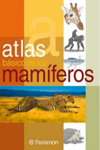 Atlas básico de los mamíferos, de Julivert Zamarreño, Àngels | portada del libro