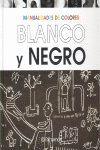 BLANCO Y NEGRO, de AA.VV. | portada del libro