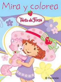 MIRA Y COLOREA TARTA DE FRESA, de AA.VV. | portada del libro
