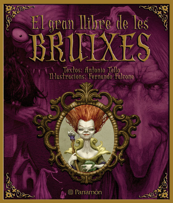 GRAN LLIBRE DE LES BRUIXES, EL, de PARRAMON | portada del libro