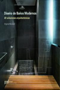 DISEÑO DE BAÑOS MODERNOS, de MCLEOD, VIRGINIA | portada del libro