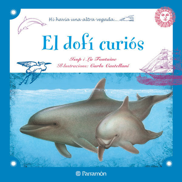 El dofi curios, de Castellani, Carlo | portada del libro