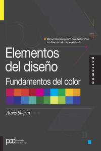 ELEMENTOS DEL DISEÑO: FUNDAMENTOS DEL COLOR, de SHERIN | portada del libro
