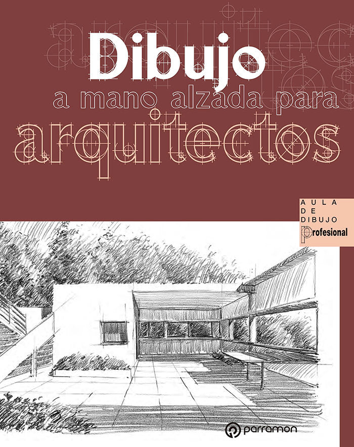 Dibujo a mano alzada para arquitectos, de Delgado Yanes, Magali | portada del libro