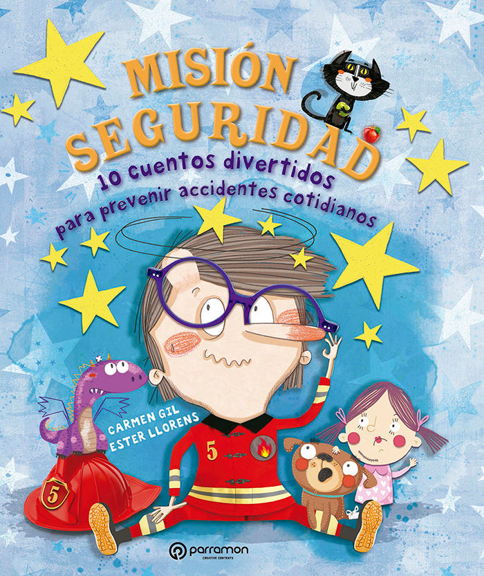 MISION SEGURIDAD 10 CUENTOS DIVERTIDOS PARA PREVENIR ACCIDE, de GIL, CARMEN | portada del libro