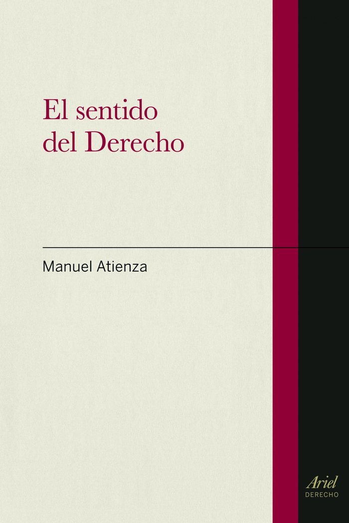 El sentido del Derecho, de Atienza, Manuel | portada del libro
