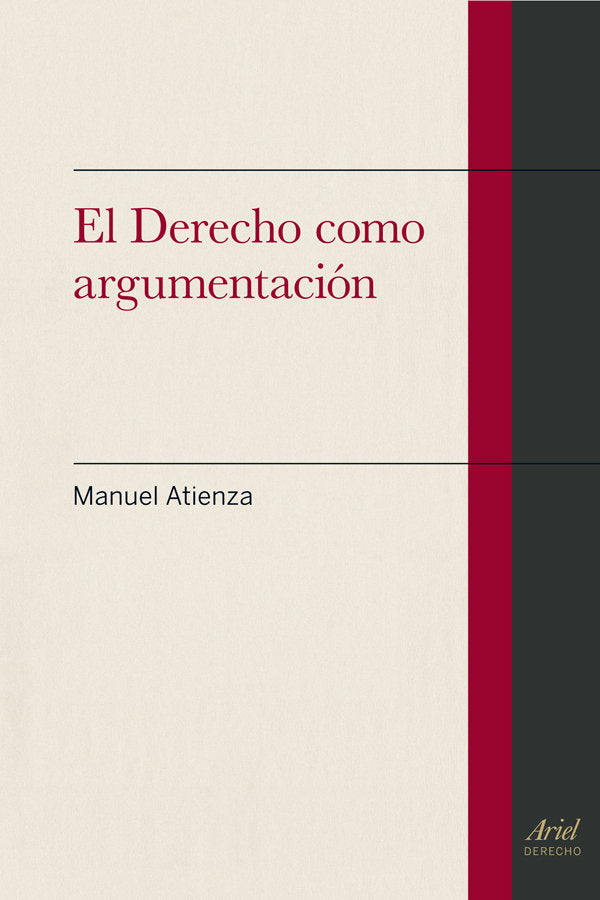 El derecho como argumentación, de Atienza, Manuel | portada del libro