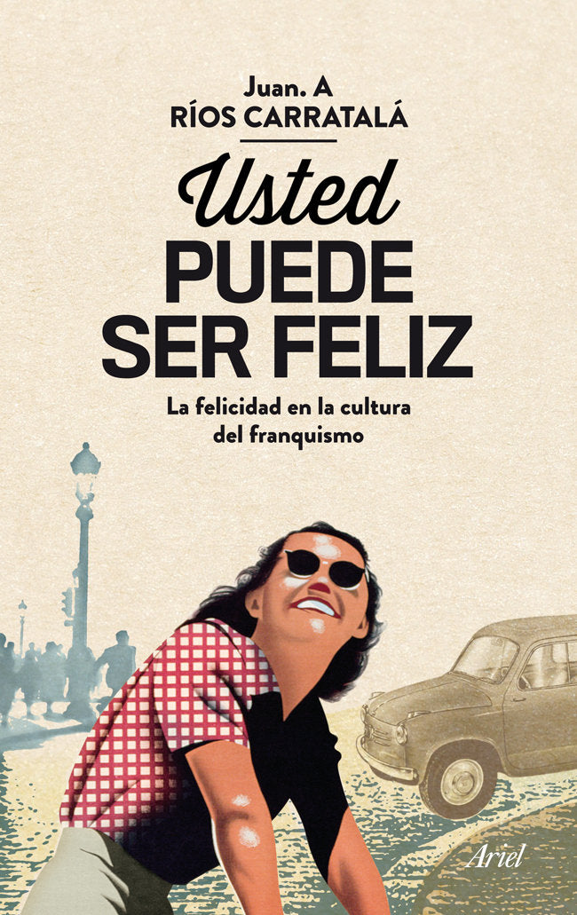 Usted puede ser feliz, de JUAN A. RÍOS | portada del libro