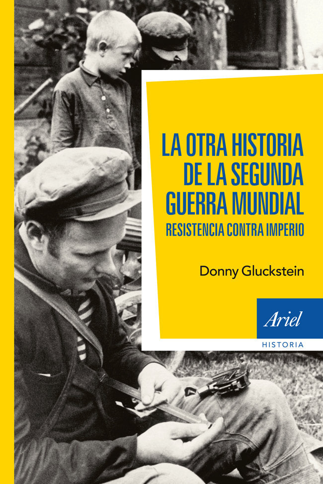 La otra historia de la segunda guerra mundial, de Gluckstein | portada del libro