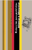 Redacción para periodistas: informar e interpretar, de Cantavella | portada del libro