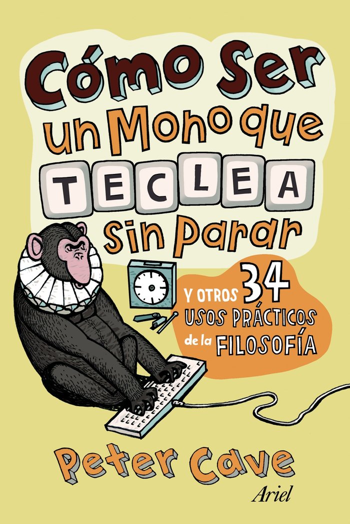 Cómo ser un mono que teclea sin parar, de Cave | portada del libro