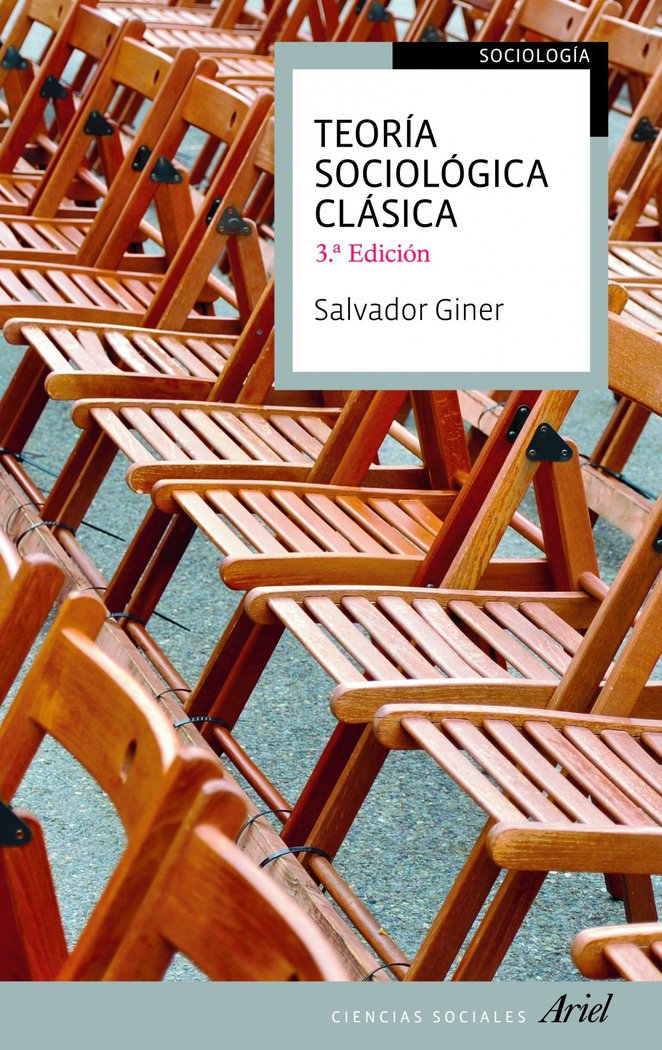 Teoría sociológica clásica, de Giner | portada del libro