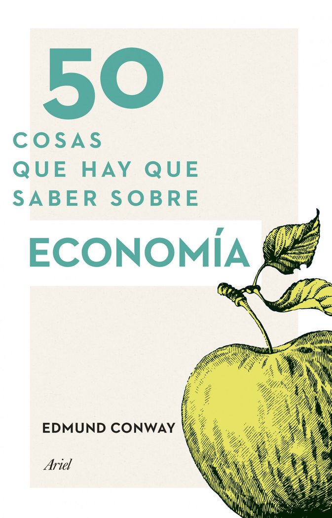 50 cosas que hay que saber sobre economía, de Conway | portada del libro