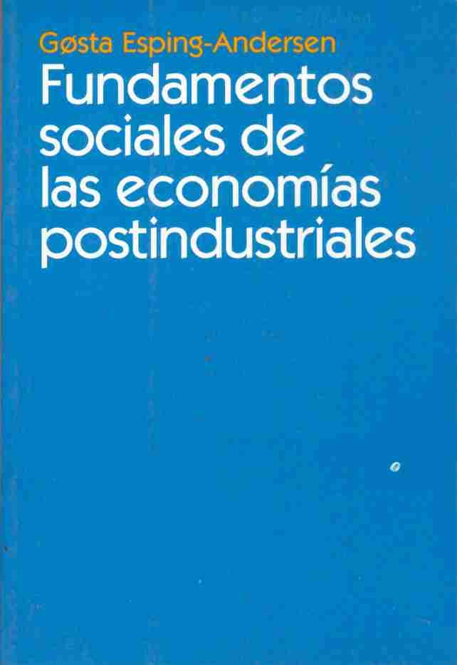 Fundamentos sociales de las economías postindustriales, de Esping-Andersen | portada del libro