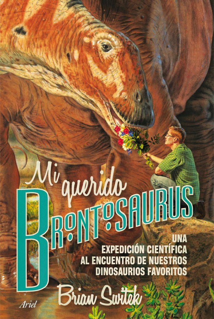 Mi querido Brontosaurus, de BRIAN SWITECK | portada del libro