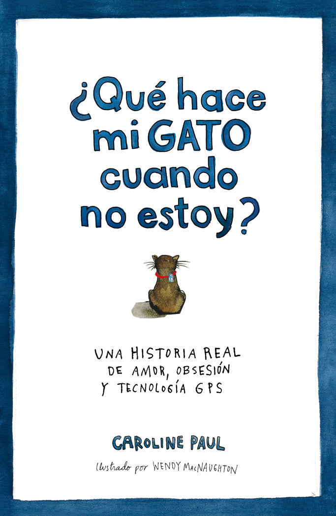 ¿Qué hace mi gato cuando no estoy?, de ANGEL LLACER | portada del libro
