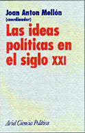 Las ideas políticas en el siglo XXI, de Mellon, Joan Anton | portada del libro