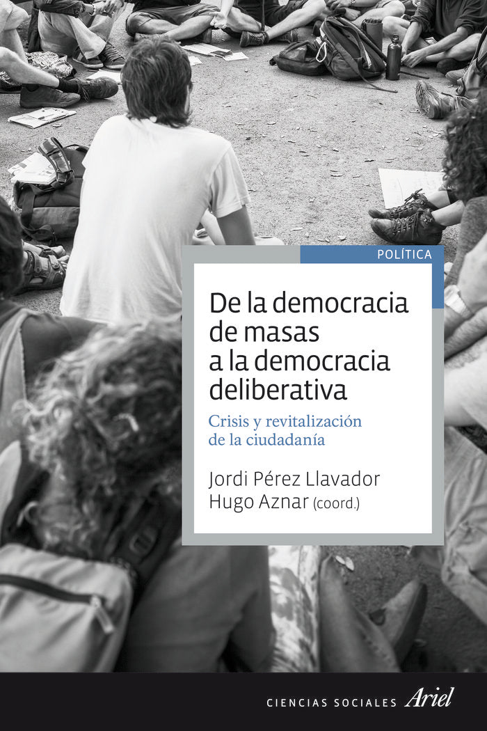 De la democracia de masas a la democracia deliberativa, de Aznar, Hugo | portada del libro