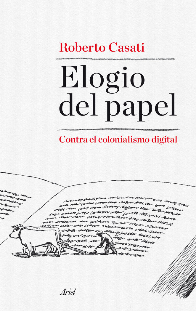 Elogio del papel, de Casati, Roberto | portada del libro