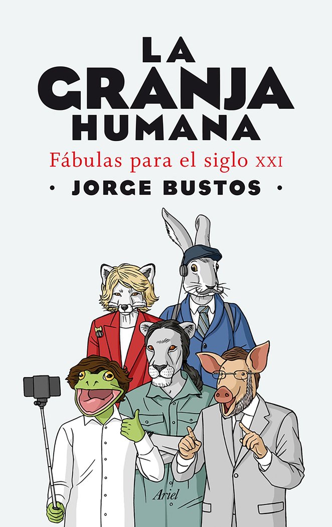 La granja humana, de Bustos, Jorge | portada del libro