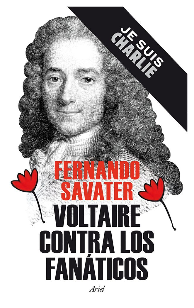 Voltaire contra los fanáticos, de Savater, Fernando | portada del libro