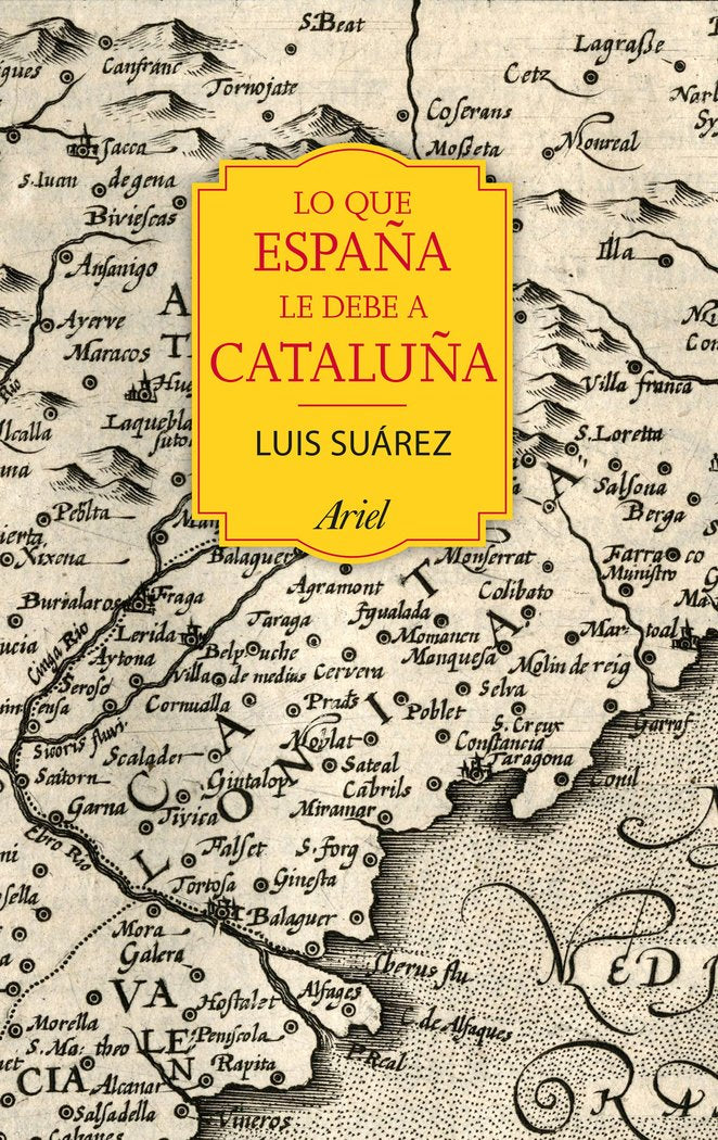 Lo que España le debe a Cataluña, de Suárez Fernández, Luis | portada del libro