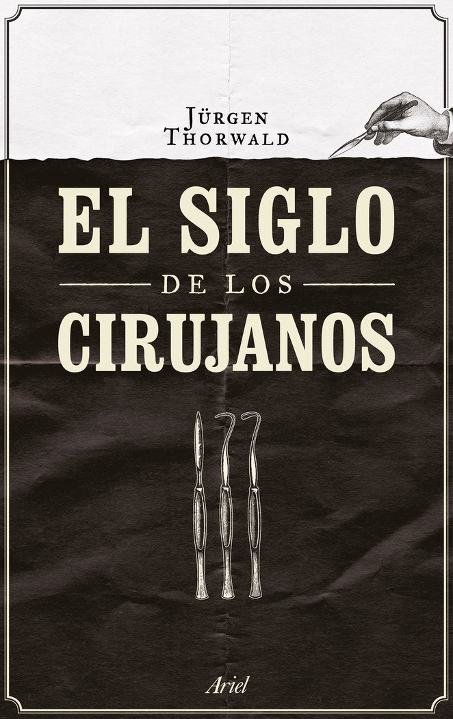 El siglo de los cirujanos, de Thorwald, Jürgen | portada del libro