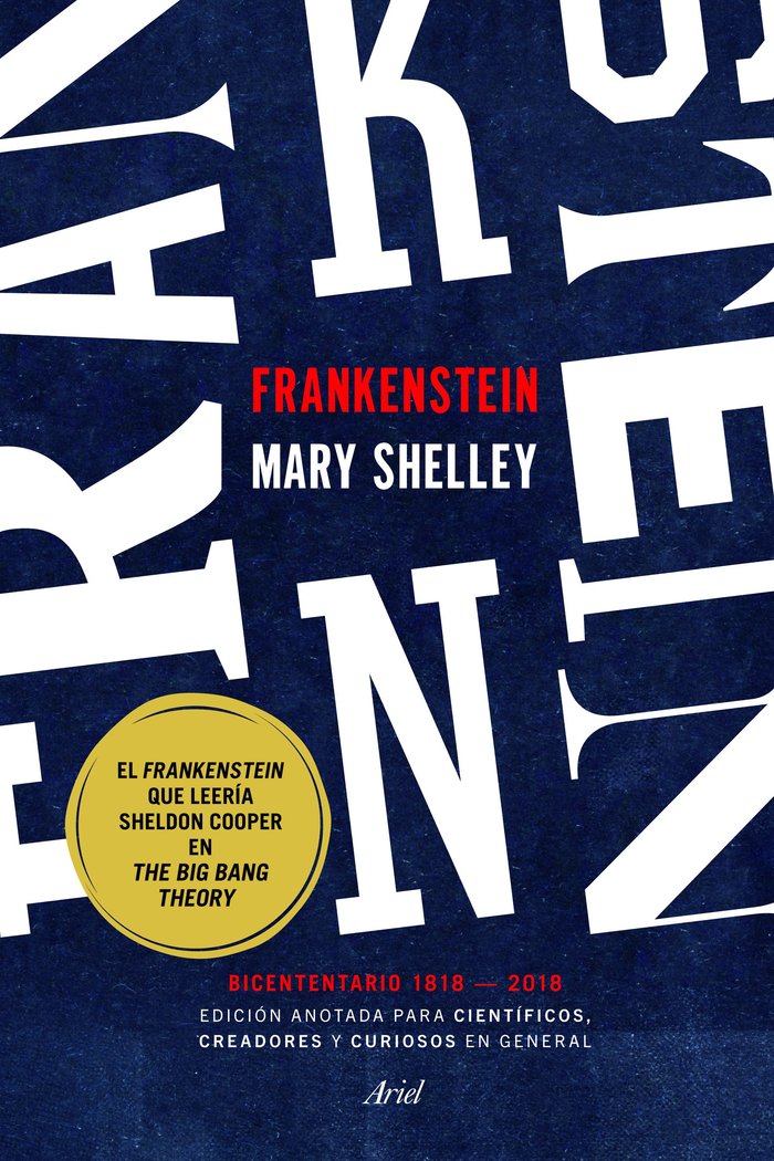 Frankenstein. Edición anotada para científicos, creadores y curiosos en general, de Shelley | portada del libro