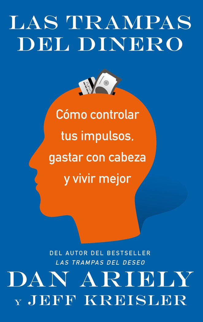 Las trampas del dinero, de Ariely, Dan | portada del libro
