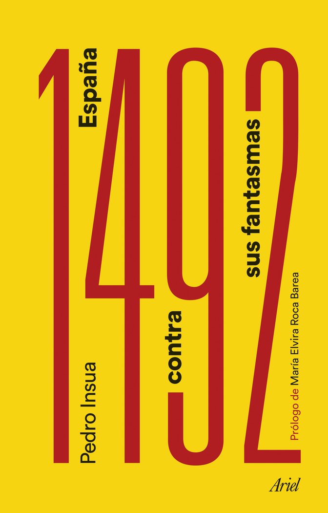 1492. España contra sus fantasmas, de Insua Rodríguez, Pedro | portada del libro