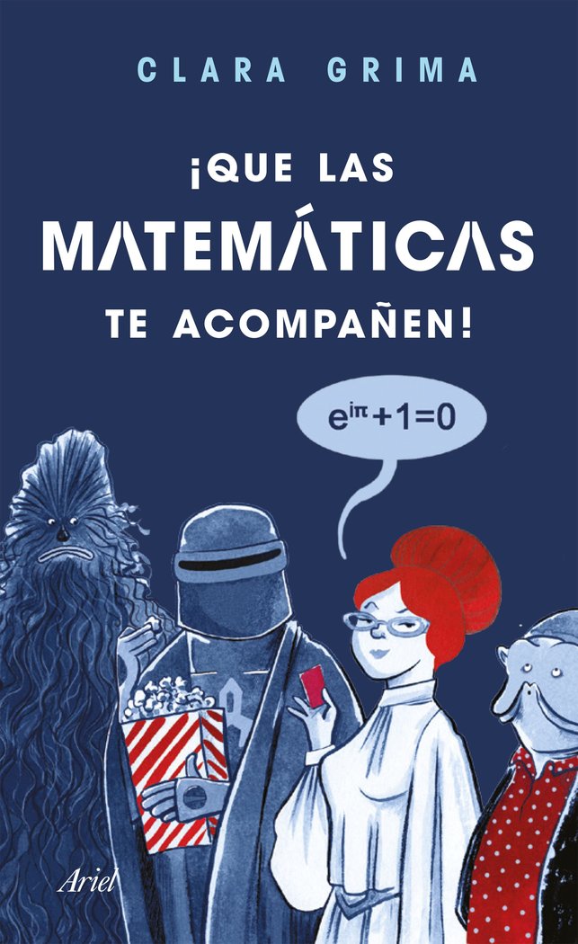 ¡Que las matemáticas te acompañen!, de Grima Ruiz | portada del libro