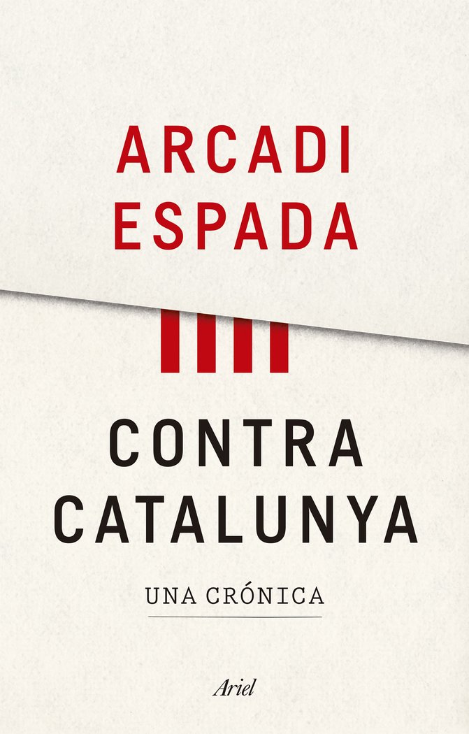 Contra Catalunya, de Espada, Arcadi | portada del libro