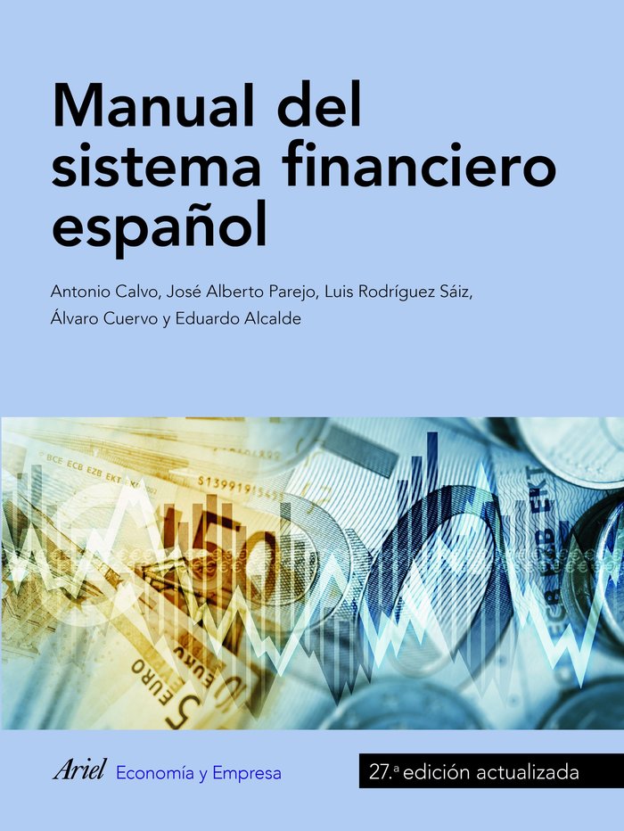 Manual del sistema financiero español, de Calvo Bernardino, Antonio | portada del libro